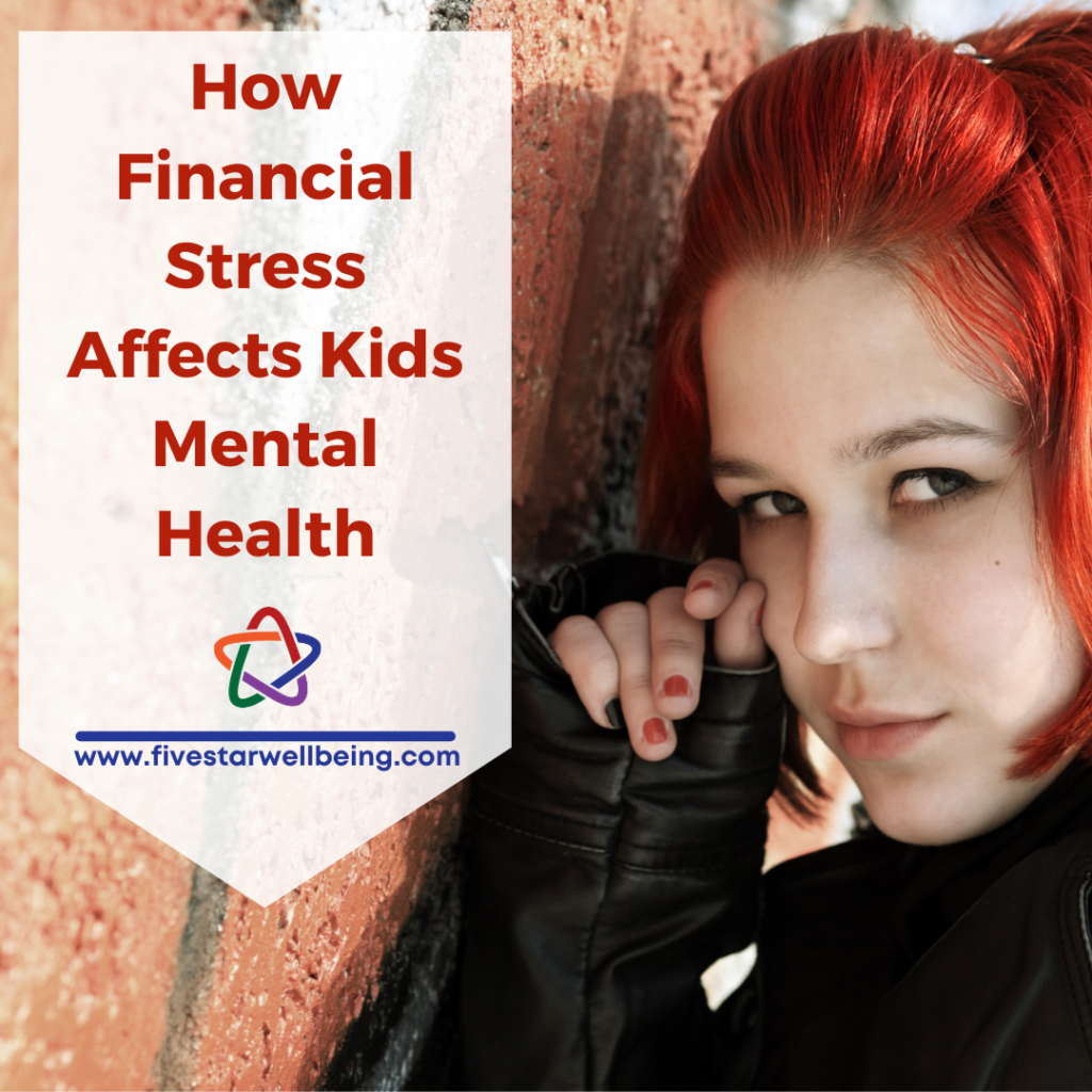 How Financial Stress Affects Kids
