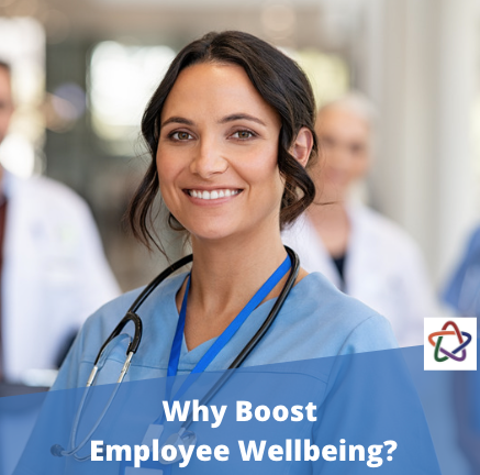 Why Boost Employee Wellbeing